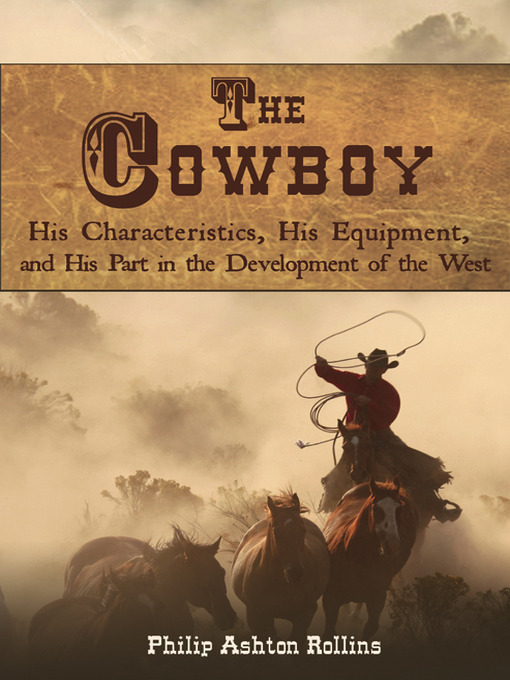 Title details for The Cowboy by Philip Ashton Rollins - Available